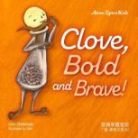 Clove, Bold and Brave! ..., Linn Shekinah