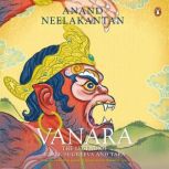 Vanara, Anand Neelakantan