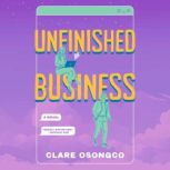 Unfinished Business, Clare Osongco