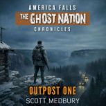 Outpost One, Scott Medbury