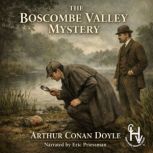 The Boscombe Valley Mystery, Arthur Conan Doyle