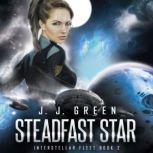 Steadfast Star, J.J. Green