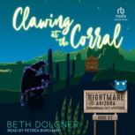 Clawing at the Corral, Beth Dolgner