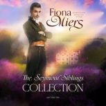 The Seymour Siblings Collection, Fiona Miers