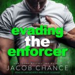 Evading the Enforcer, Jacob Chance