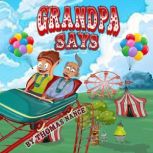 Grandpa Says Story Set, Thomas C. Nance