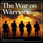 The War on Warriors Book Summary and..., Alexander Pike