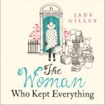 The Woman Who Kept Everything, Jane Gilley