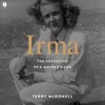 Irma, Terry McDonell