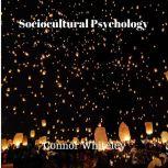 Sociocultural Psychology, Connor Whiteley