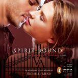 Spirit Bound, Richelle Mead