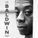 Baldwin A Love Story, Nicholas Boggs