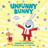 Unfunny Bunny, Kenan Thompson