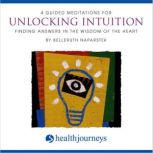4 Guided Meditations For Unlocking In..., Belleruth Naparstek