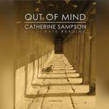Out of Mind, Catherine Sampson
