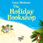 The Holiday Bookshop, Lucy Dickens