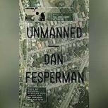 Unmanned, Dan Fesperman