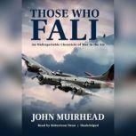 Those Who Fall, John Muirhead