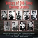 Voices of OldTime Boxing Greats, Joe Louis