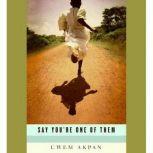 My Parent's Bedroom (A Story from Say You're One of Them), Uwem Akpan