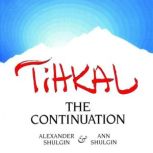 TIHKAL, Alexander Shulgin