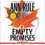 Empty Promises, Ann Rule
