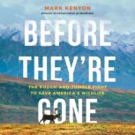 Before Theyre Gone, Mark Kenyon