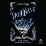 Nightbane, Alex Aster