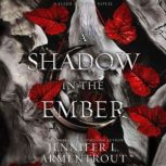 A Shadow in the Ember, Jennifer L. Armentrout