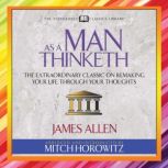 As a Man Thinketh Condensed Classics..., James Allen