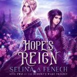Hope's Reign, S.A. Fenech