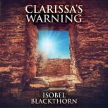 Clarissas Warning, Isobel Blackthorn
