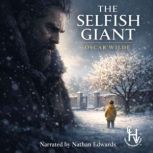 The Selfish Giant, Oscar Wilde