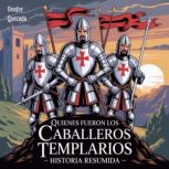 Quienes Fueron Los Caballeros Templar..., Onofre Quezada