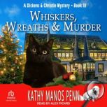 Whiskers, Wreaths  Murder, Kathy Manos Penn