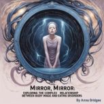 Mirror, Mirror, Anna Bridges