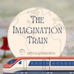 The Imagination Train, Denys Samsonov