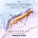 Manifest, Daniel M. Ross