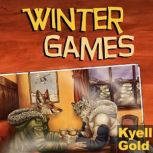 Winter Games, Kyell Gold