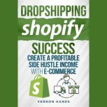 Dropshipping Shopify Success Create ..., Elisabeth Evers