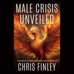 Male Crisis Unveiled, Chris Finley