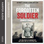 The Forgotten Soldier, Charlie Connelly