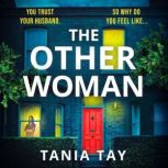The Other Woman, Tania Tay