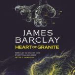 Heart of Granite, James Barclay
