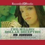 The Million Dollar Deception, Rm Johnson