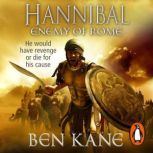 Hannibal Enemy of Rome, Ben Kane