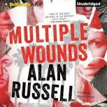 Multiple Wounds, Alan Russell