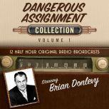 Dangerous Assignment, Collection 1, Black Eye Entertainment