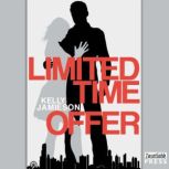 Limited Time Offer, Kelly Jamieson
