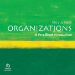 Organizations A Very Short Introduct..., Mary Jo Hatch